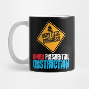 Under Obstruction V1 Mug